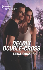 Deadly Double Cross -- Lena Diaz